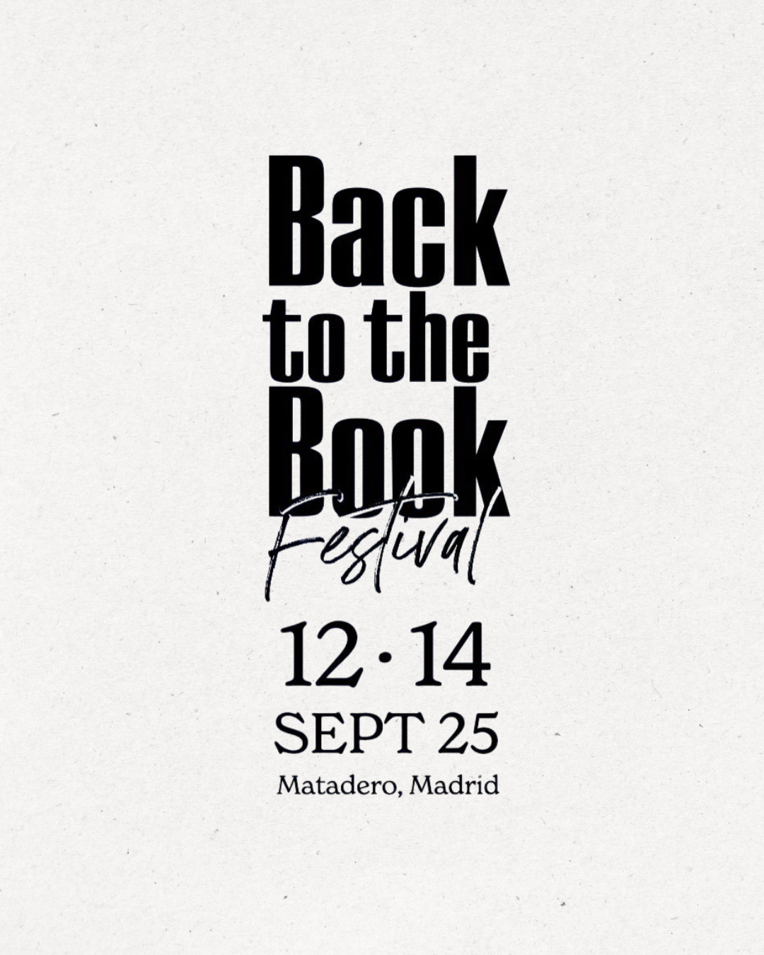 Vuelve el Back to the Book Festival: la fiesta literaria de septiembre en Madrid